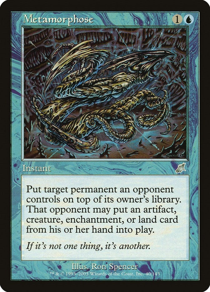 Image for Metamorphose (40) (Scourge) - Magic: The Gathering