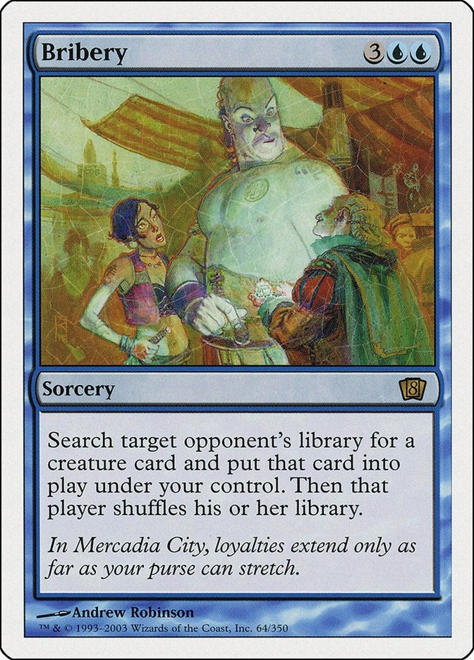 Image for Bribery (64) (8th Edition) - Magic: The Gathering