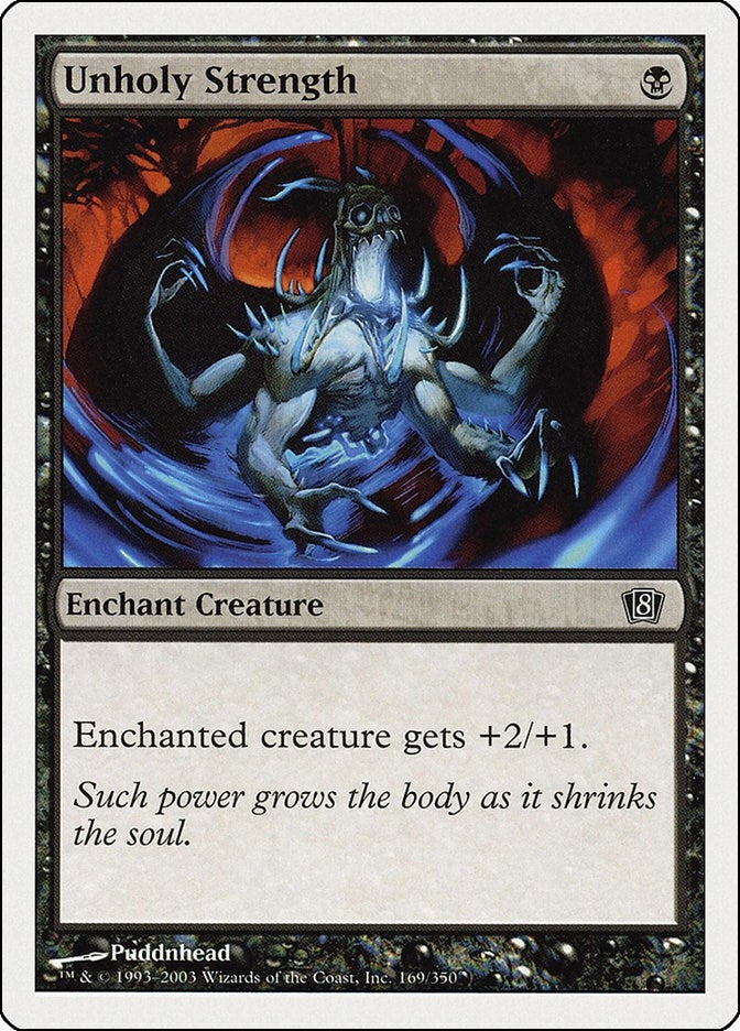 Image for Unholy Strength (169) (8th Edition) - Magic: The Gathering