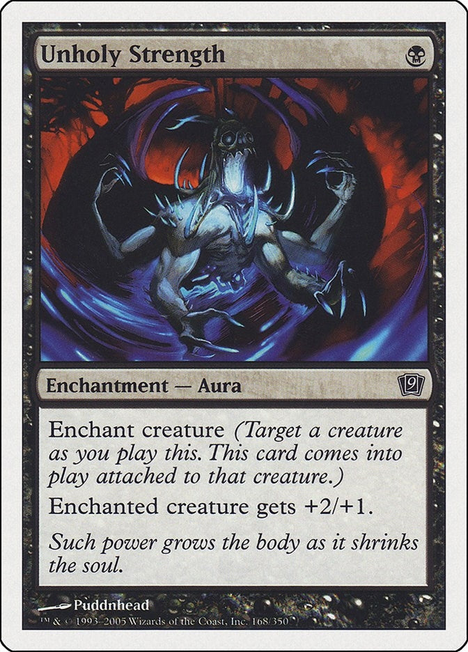 Image for Unholy Strength (168) (9th Edition) - Magic: The Gathering