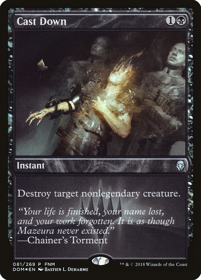 Image for Cast Down (81) (FNM Promos) - Magic: The Gathering