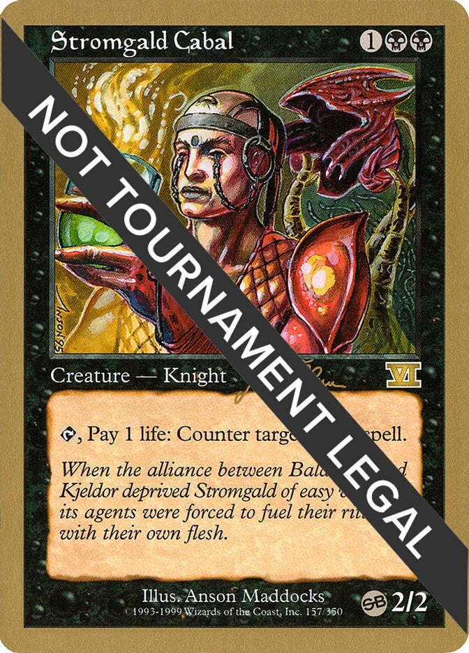 Image for Stromgald Cabal - 1999 Jakub Slemr (6ED) (SB) (World Championship Decks) - Magic: The Gathering