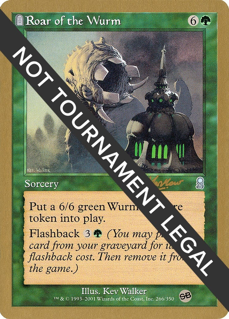Image for Roar of the Wurm - 2002 Sim Han How (ODY) (SB) (World Championship Decks) - Magic: The Gathering