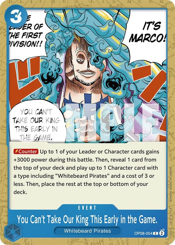 Image for You Can't Take Our King This Early in the Game. (OP08-054) (Two Legends) - One Piece Card Game