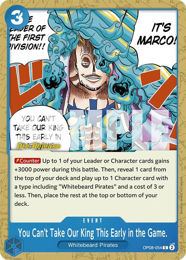 Image for You Can't Take Our King This Early in the Game. (OP08-054) (Two Legends Pre-Release Cards) - One Piece Card Game