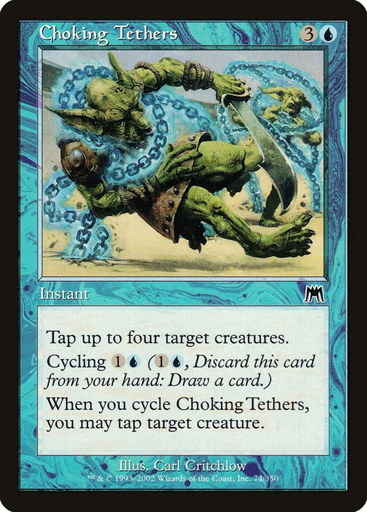 Image for Choking Tethers (74) (Onslaught) - Magic: The Gathering