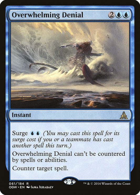 Image for Overwhelming Denial (61) (Oath of the Gatewatch) - Magic: The Gathering