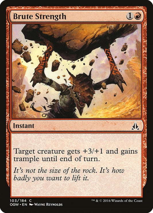 Image for Brute Strength (103) (Oath of the Gatewatch) - Magic: The Gathering