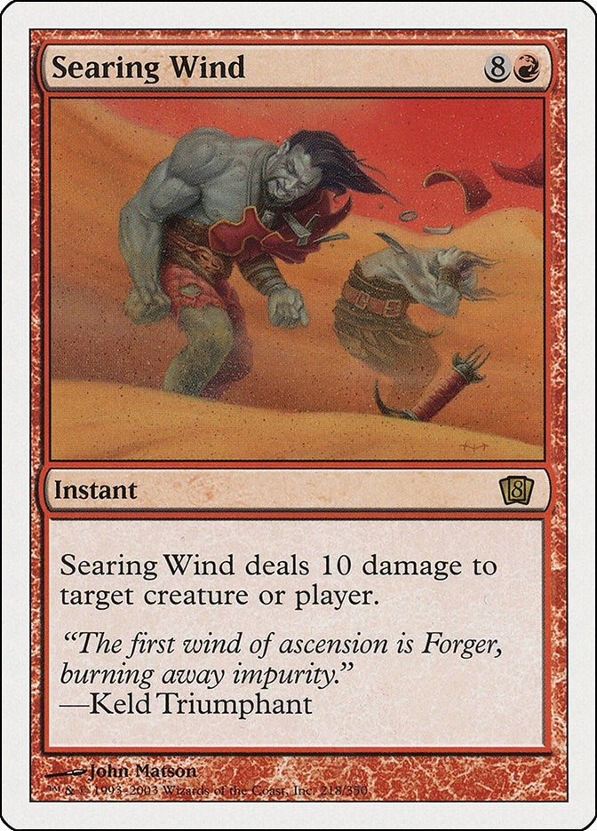 Image for Searing Wind (218) (8th Edition) - Magic: The Gathering