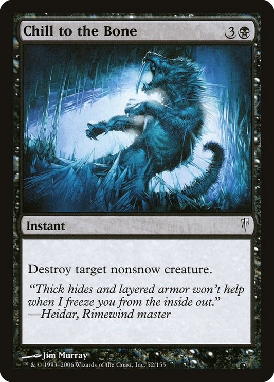 Image for Chill to the Bone (52) (Coldsnap) - Magic: The Gathering