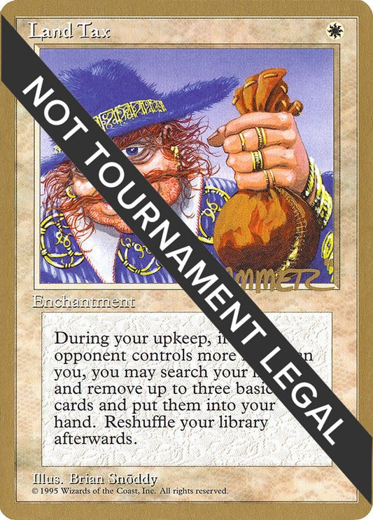 Image for Land Tax - 1996 Preston Poulter (4ED) (World Championship Decks) - Magic: The Gathering
