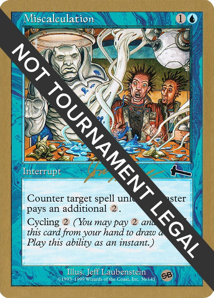 Image for Miscalculation - 2000 Jon Finkel (ULG) (SB) (World Championship Decks) - Magic: The Gathering