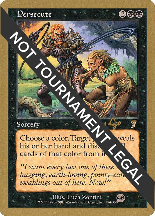 Image for Persecute - 2001 Tom van de Logt (7ED) (SB) (World Championship Decks) - Magic: The Gathering