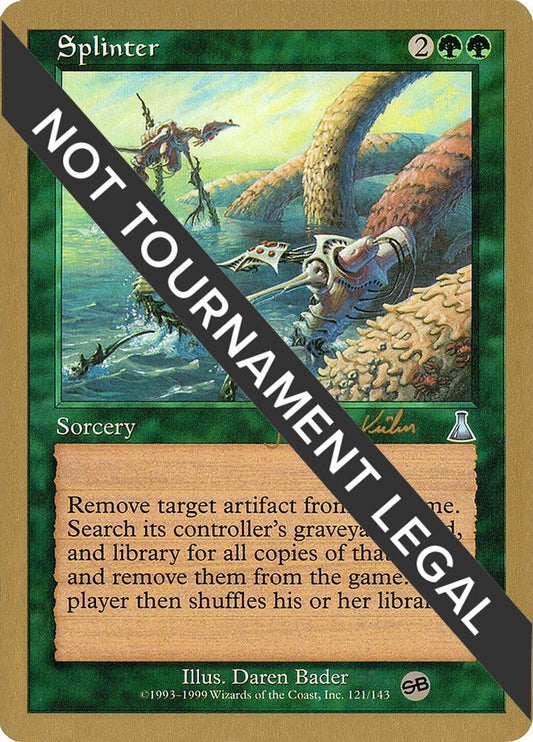 Image for Splinter - 2000 Janosch Kuhn (UDS) (SB) (World Championship Decks) - Magic: The Gathering