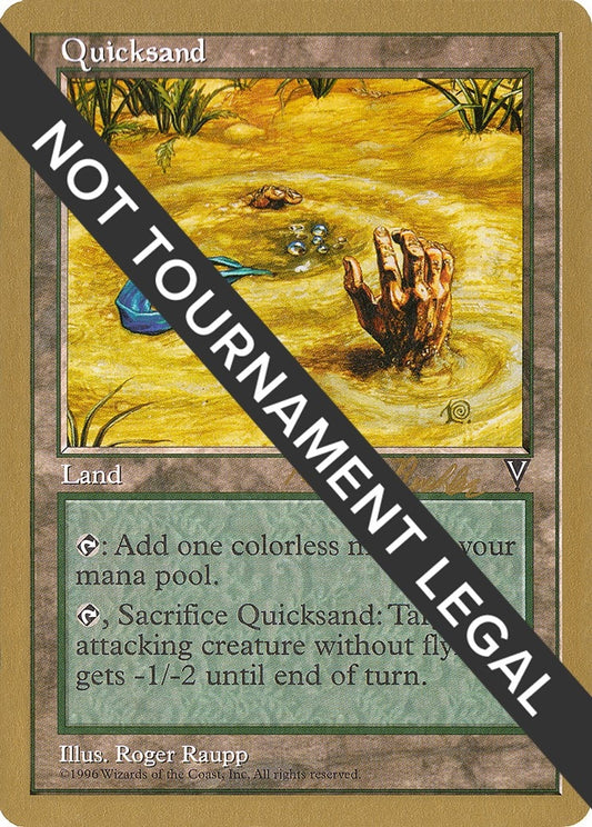 Image for Quicksand - 1998 Randy Buehler (VIS) (World Championship Decks) - Magic: The Gathering