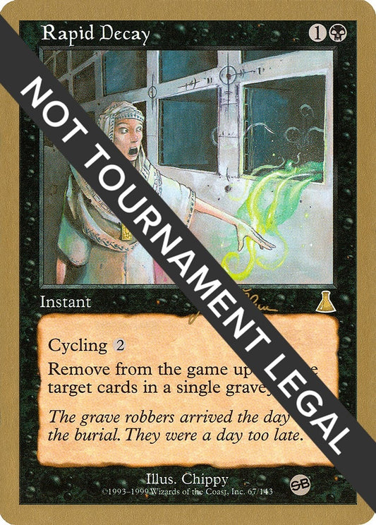 Image for Rapid Decay - 1999 Jakub Slemr (UDS) (SB) (World Championship Decks) - Magic: The Gathering
