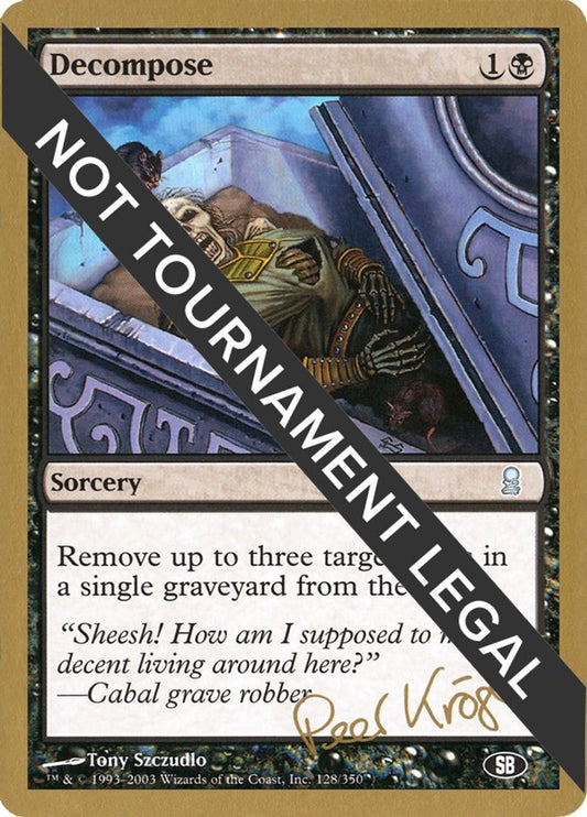 Image for Decompose - 2003 Peer Kroger (ODY) (SB) (World Championship Decks) - Magic: The Gathering