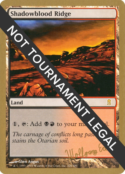Image for Shadowblood Ridge - 2003 Wolfgang Eder (ODY) (World Championship Decks) - Magic: The Gathering