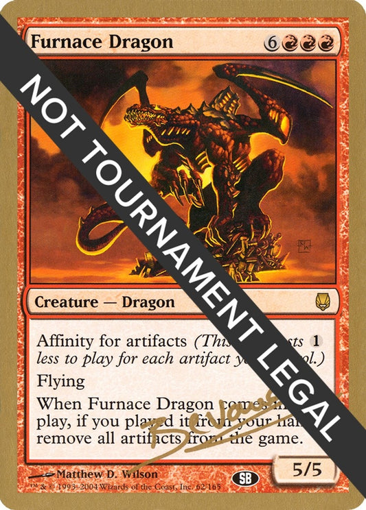 Image for Furnace Dragon - 2004 Manuel Bevand (DST) (SB) (World Championship Decks) - Magic: The Gathering