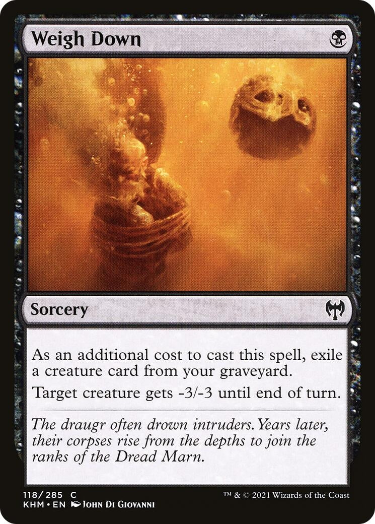 Image for Weigh Down (118) (Kaldheim) - Magic: The Gathering