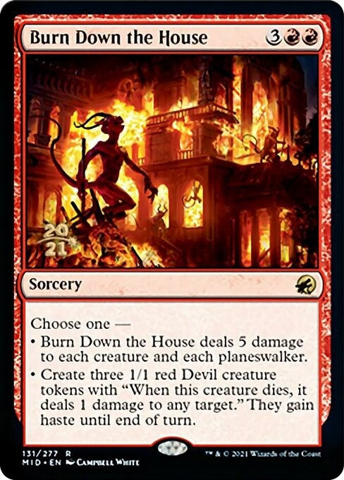Image for Burn Down the House (131) (Prerelease Cards) - Magic: The Gathering