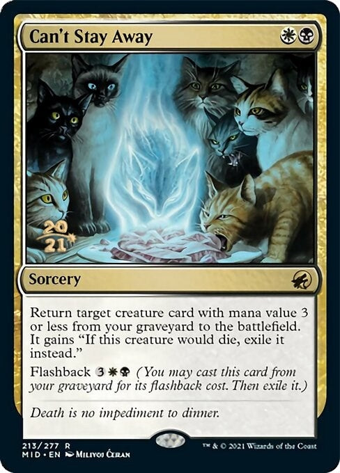 Image for Can't Stay Away (213) (Prerelease Cards) - Magic: The Gathering