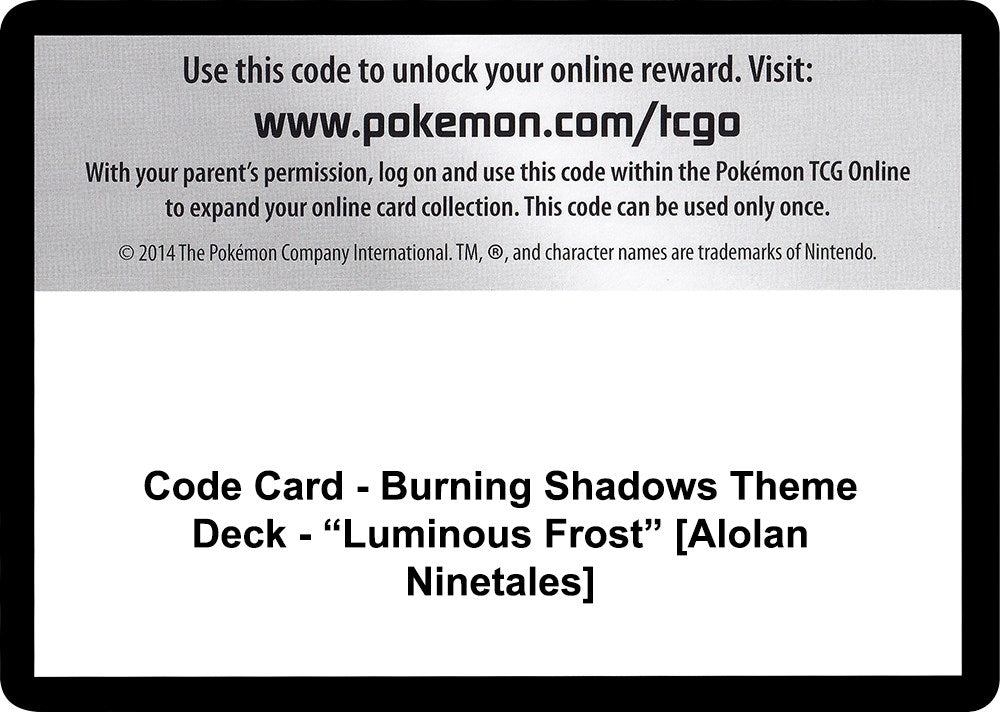 Image for Code Card - Burning Shadows Theme Deck - "Luminous Frost" [Alolan Ninetales] (SM - Burning Shadows) - Pokemon
