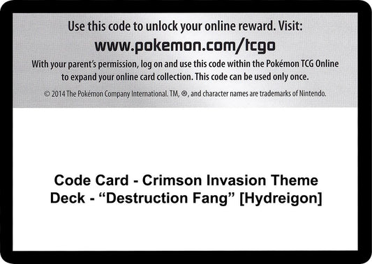 Image for Code Card - Crimson Invasion Theme Deck - "Destruction Fang" [Hydreigon] (SM - Crimson Invasion) - Pokemon