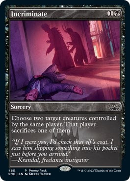 Image for Incriminate (465) (Promo Pack: Streets of New Capenna) - Magic: The Gathering