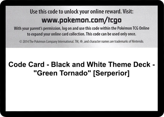 Image for Code Card - Black and White Theme Deck - "Green Tornado" [Serperior] (Black and White) - Pokemon