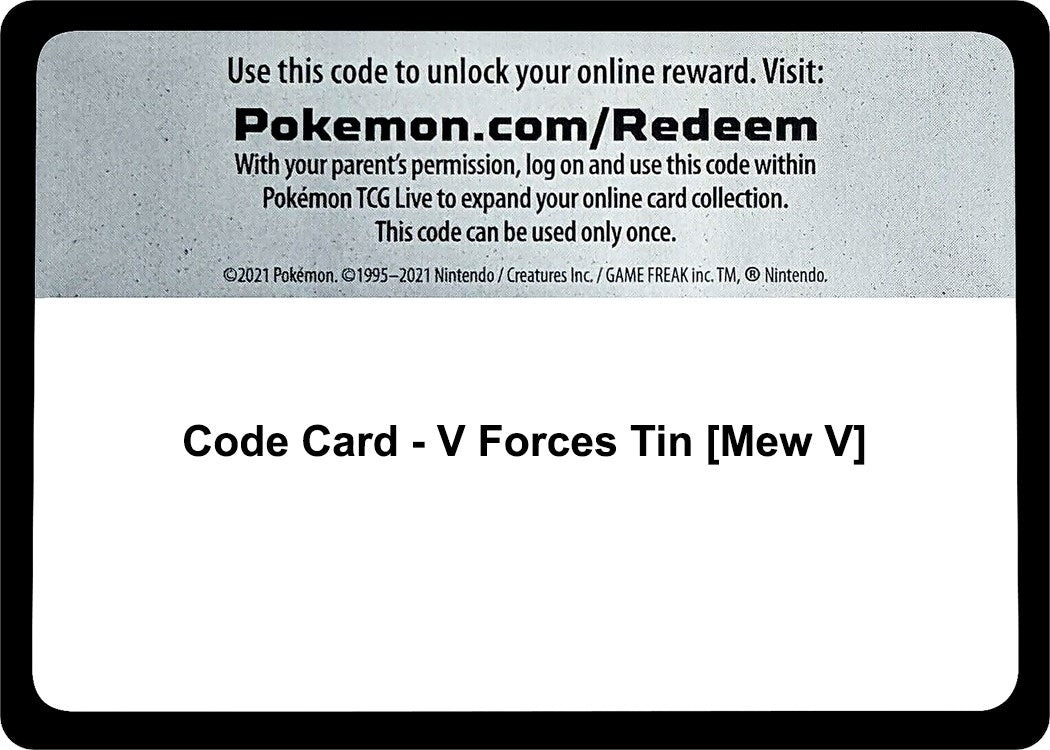 Image for Code Card - V Forces Tin [Mew V] (Miscellaneous Cards & Products) - Pokemon