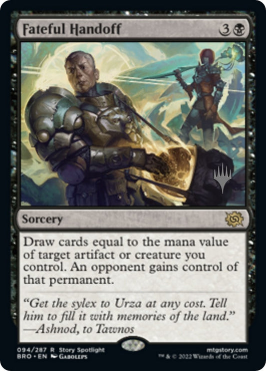 Image for Fateful Handoff (94) (Promo Pack: The Brothers' War) - Magic: The Gathering