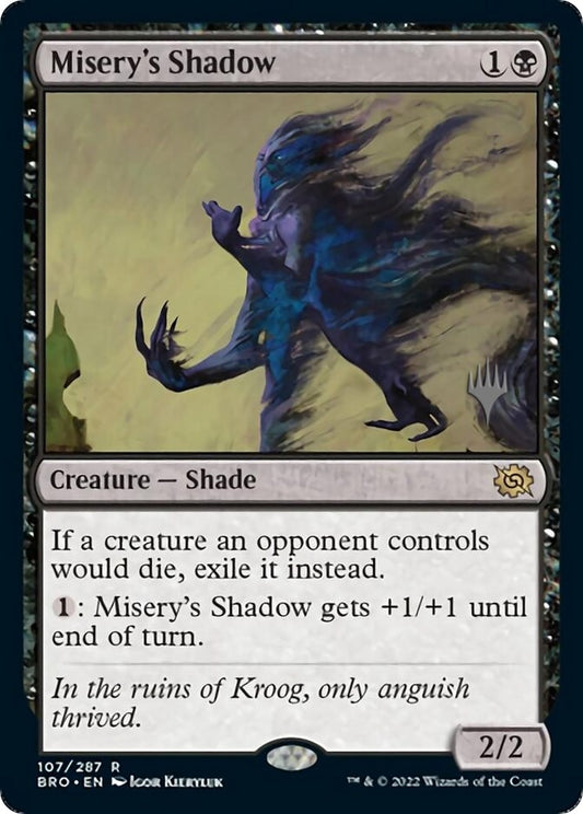Image for Misery's Shadow (107) (Promo Pack: The Brothers' War) - Magic: The Gathering