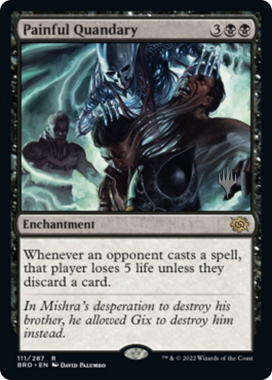 Image for Painful Quandary (111) (Promo Pack: The Brothers' War) - Magic: The Gathering