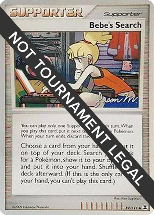 Image for Bebe's Search - 2009 (Jason Martinez) (89/111) (World Championship Decks) - Pokemon