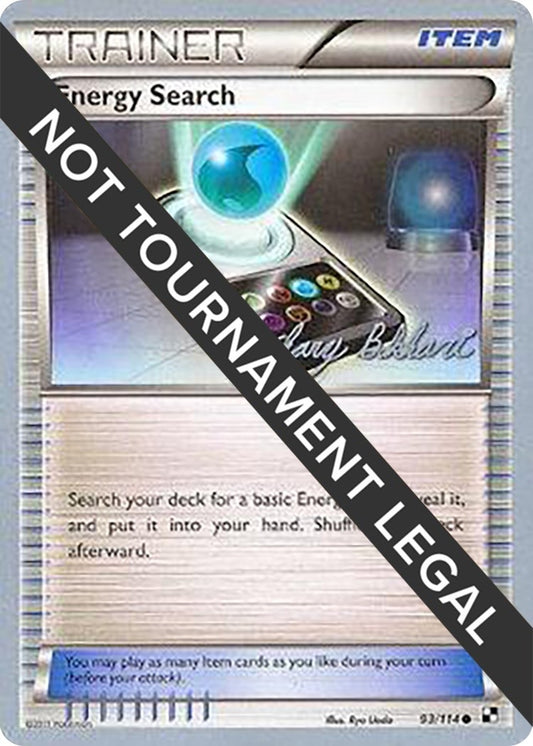Image for Energy Search - 2012 (Zachary Bokhari) (93/114) (World Championship Decks) - Pokemon