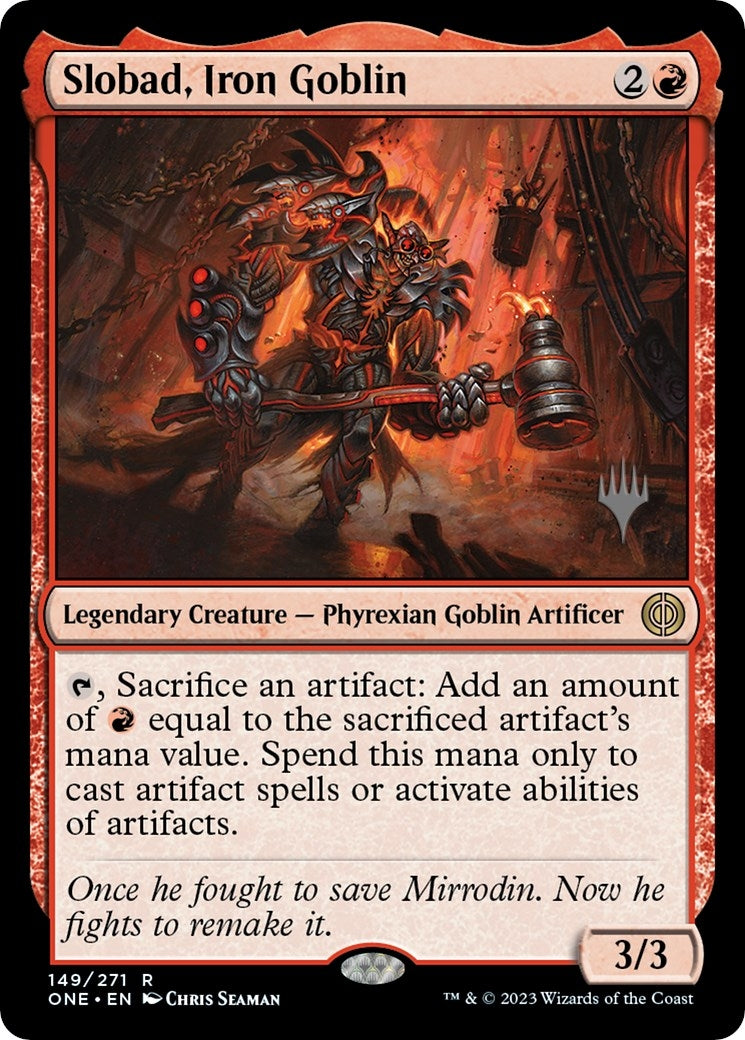 Image for Slobad, Iron Goblin (149) (Promo Pack: Phyrexia: All Will Be One) - Magic: The Gathering