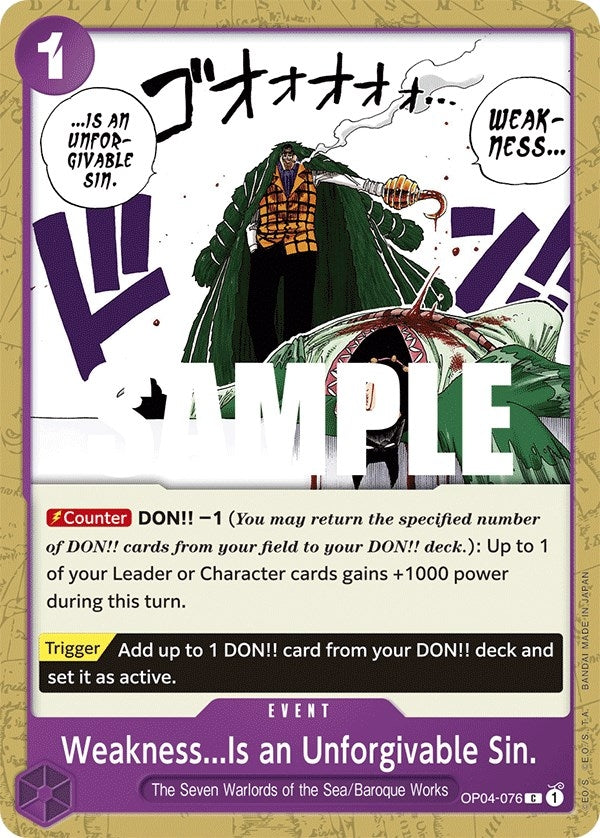 Image for Weakness...Is an Unforgivable Sin. (OP04-076) (Kingdoms of Intrigue) - One Piece Card Game