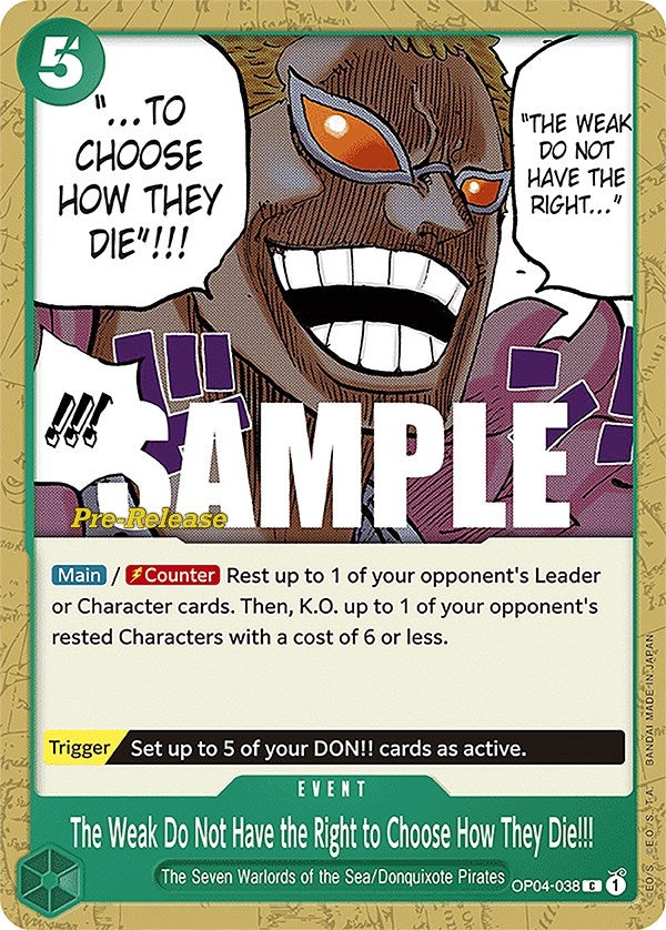 Image for The Weak Do Not Have the Right to Choose How They Die!!! (OP04-038) (Kingdoms of Intrigue Pre-Release Cards) - One Piece Card Game