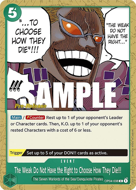 Image for The Weak Do Not Have the Right to Choose How They Die!!! (OP04-038) (Kingdoms of Intrigue Pre-Release Cards) - One Piece Card Game