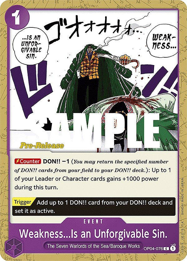 Image for Weakness...Is an Unforgivable Sin. (OP04-076) (Kingdoms of Intrigue Pre-Release Cards) - One Piece Card Game