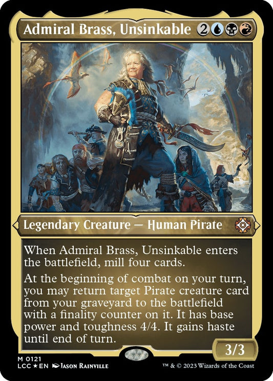 Image for Admiral Brass, Unsinkable (Display Commander) - Thick Stock (121) (Commander: The Lost Caverns of Ixalan) - Magic: The Gathering