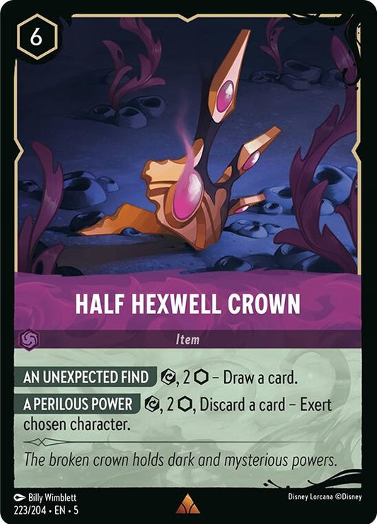 Image for Half Hexwell Crown (223/204) (Illumineer's Quest: Deep Trouble) - Disney Lorcana