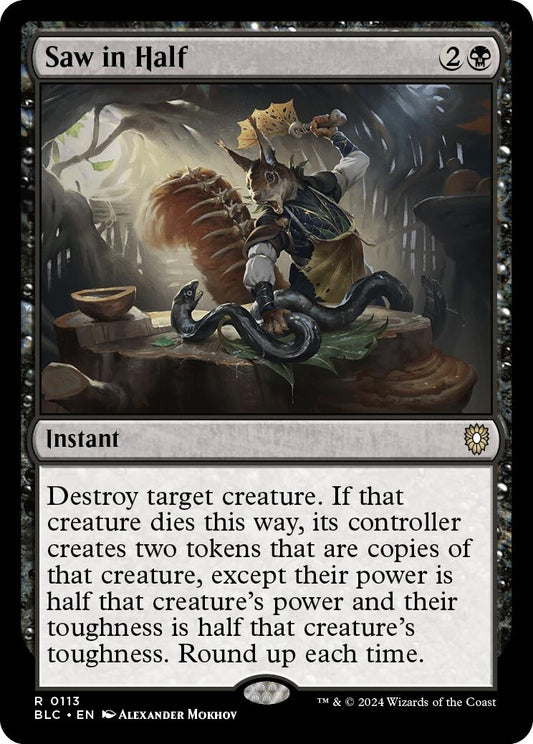 Image for Saw in Half (113) (Commander: Bloomburrow) - Magic: The Gathering