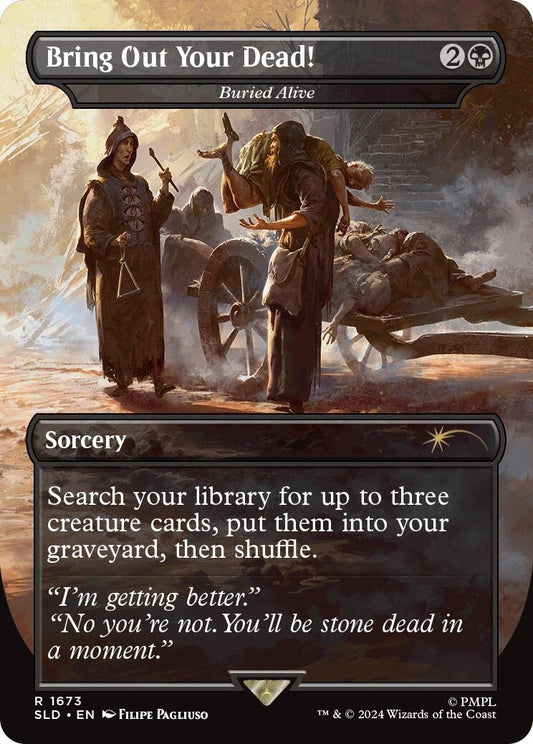 Image for Bring Out Your Dead! - Buried Alive (1673) (Secret Lair Drop Series) - Magic: The Gathering