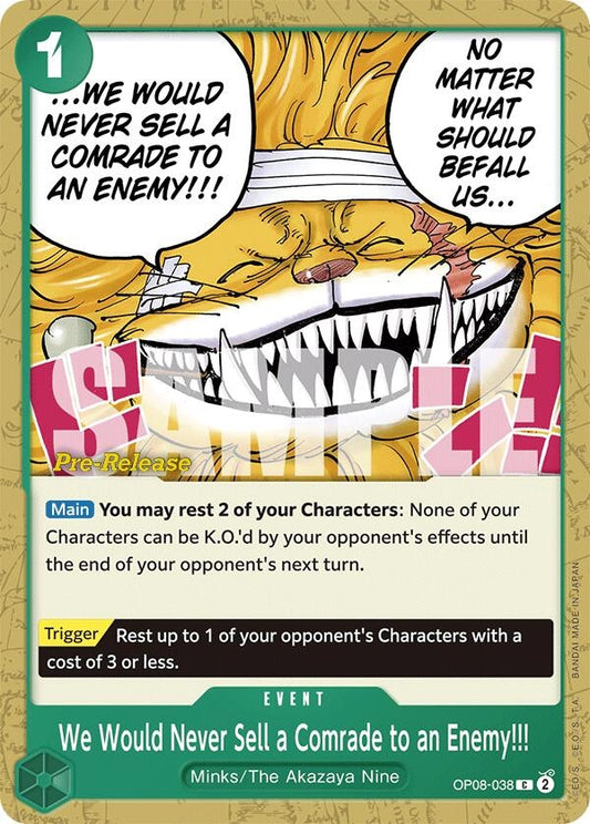 Image for We Would Never Sell a Comrade to an Enemy!!! (OP08-038) (Two Legends Pre-Release Cards) - One Piece Card Game