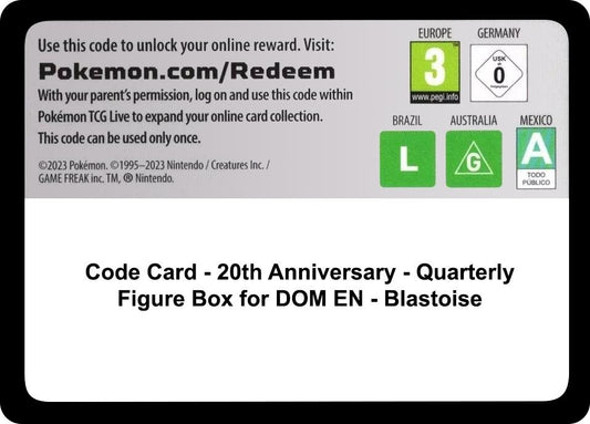 Image for Code Card - 20th Anniversary - Quarterly Figure Box for DOM EN - Blastoise (Miscellaneous Cards & Products) - Pokemon
