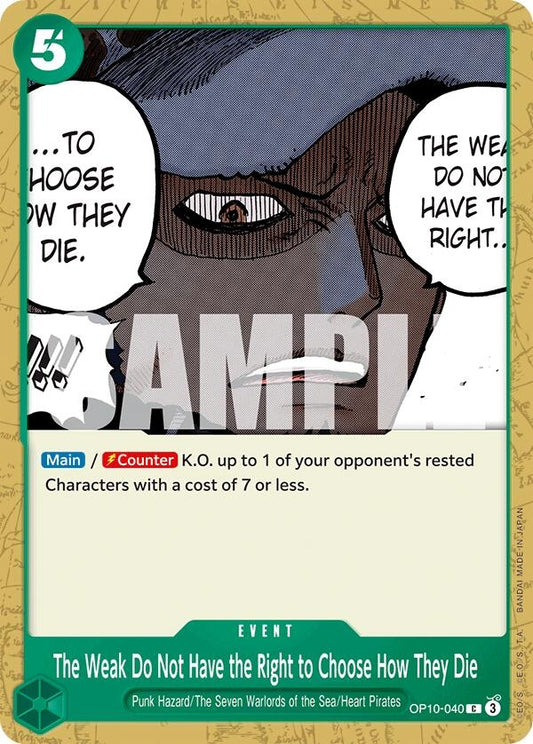 Image for The Weak Do Not Have the Right to Choose How They Die (OP10-040) (Royal Blood) - One Piece Card Game