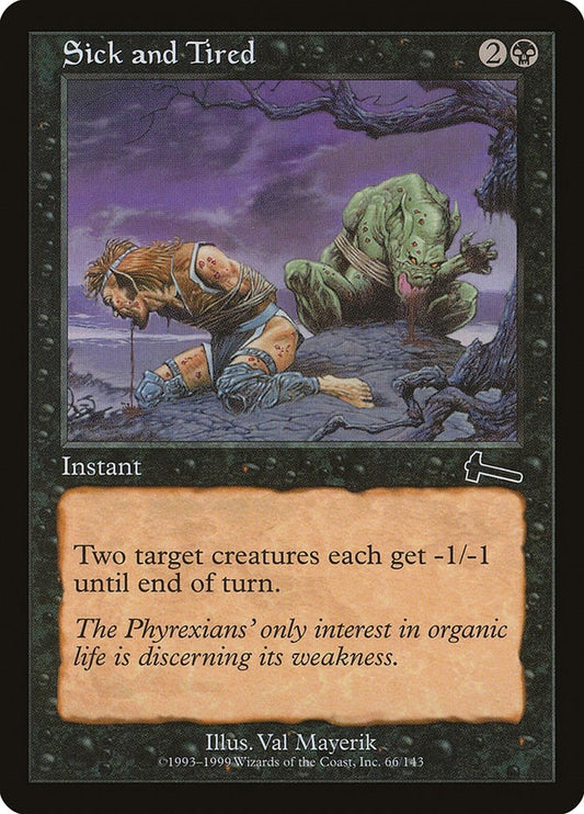 Image for Sick and Tired (66) (Urza's Legacy) - Magic: The Gathering