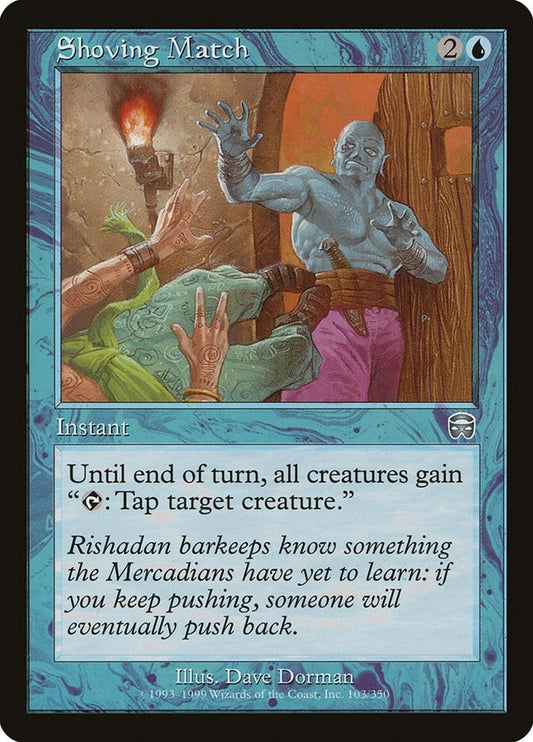Image for Shoving Match (103) (Mercadian Masques) - Magic: The Gathering